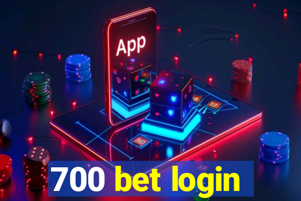 700 bet login